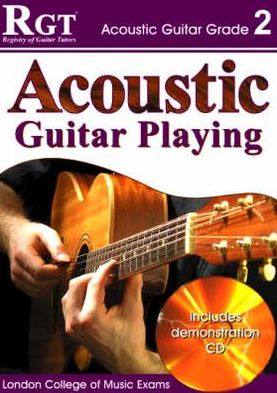 Acoustic Guitar Playing: Grade 2 [With CD]