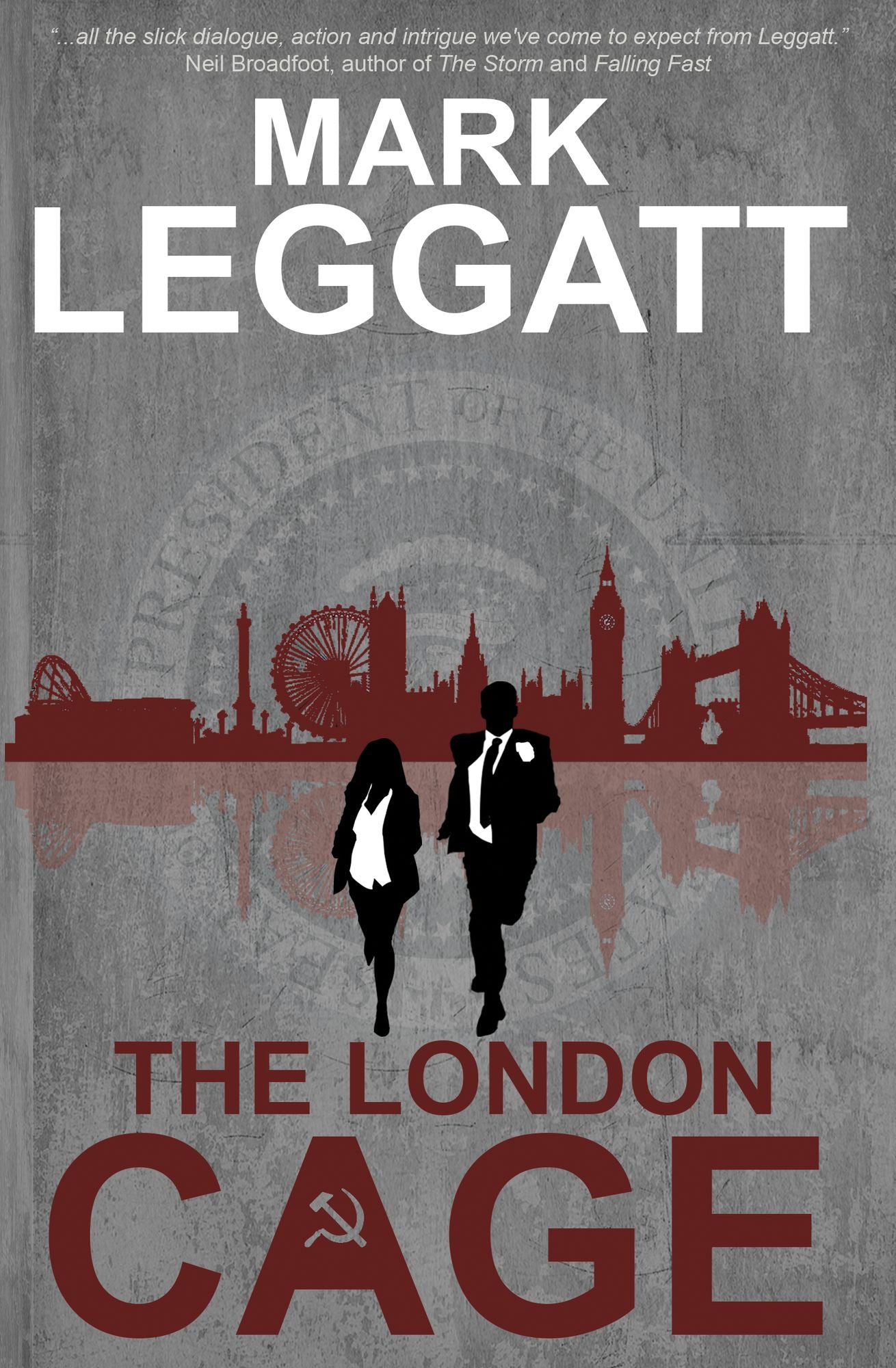 The London Cage: (Connor Montrose Series)