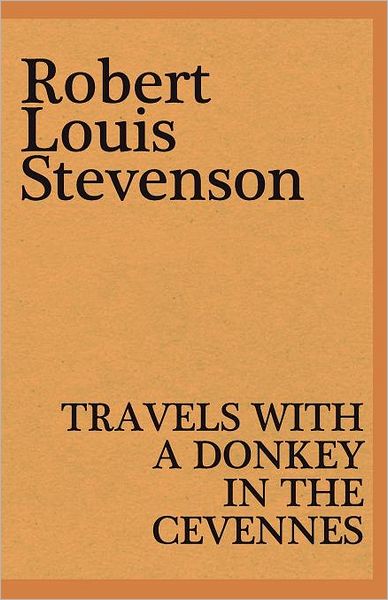 Travels With A Donkey In The Cevennes