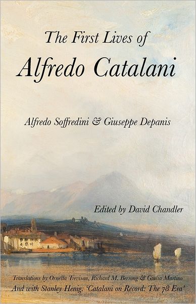 The First Lives Of Alfredo Catalani