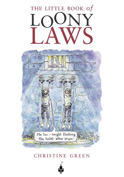 Little Book of Loony Laws