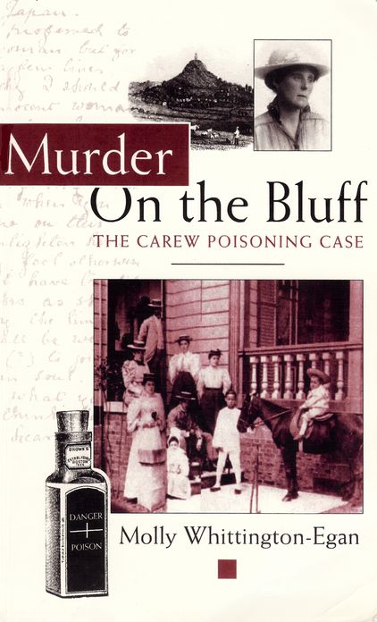 Murder on the Bluff: The Carew Poisoning Case