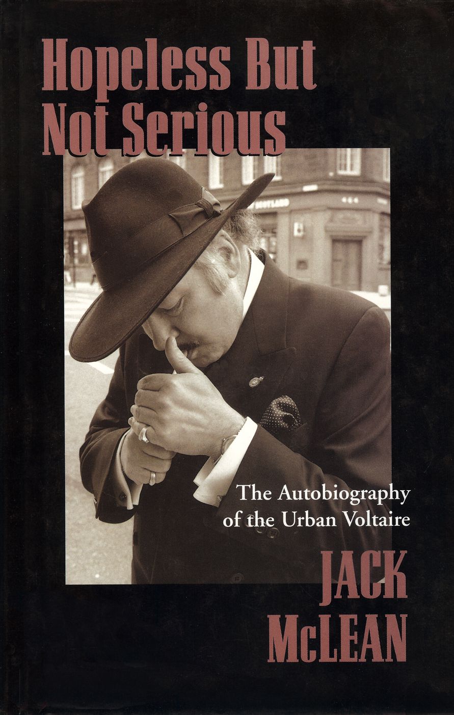 Hopeless But Not Serious: The Autobiography of the Urban Voltaire