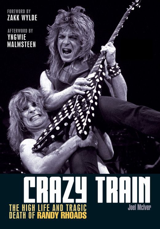 Crazy Train: The high life and tragic death of Randy Rhoads