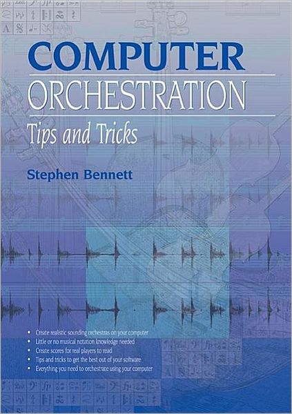 Computer Orchestration Tips and Tricks