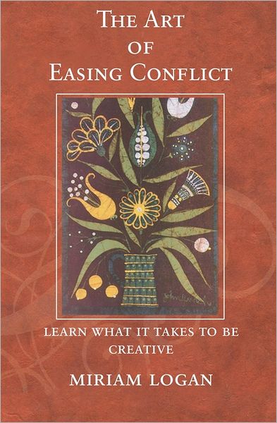 The Art of Easing Conflict: Learn What It Takes to Be Creative