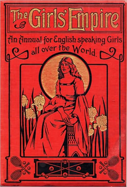 Girls Empire: An Annual for English Speaking Girls All Over the World