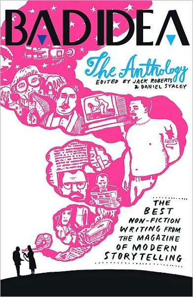 Bad Idea: The Anthology