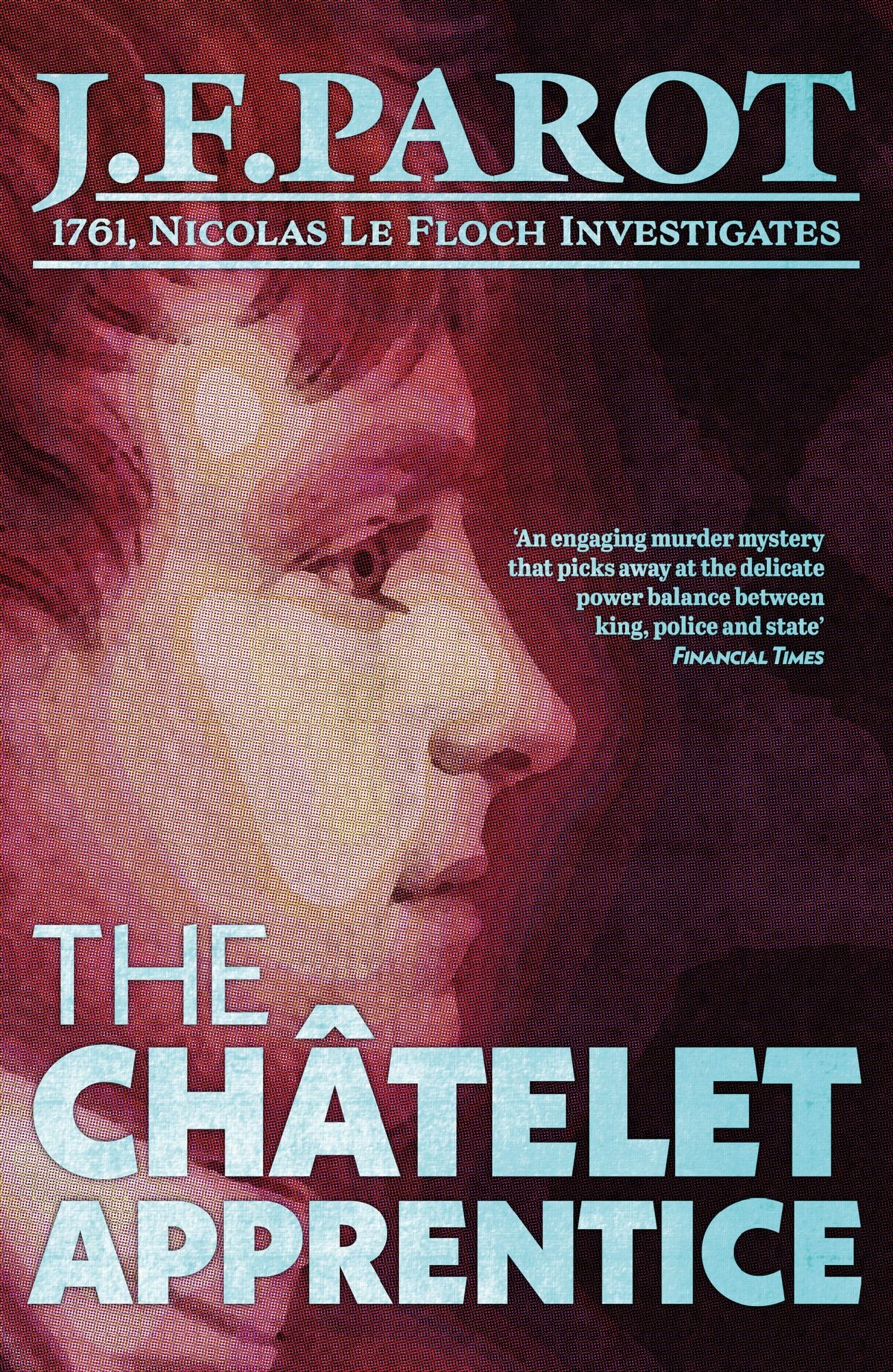The Châtelet Apprentice: Nicolas Le Floch Investigation #1