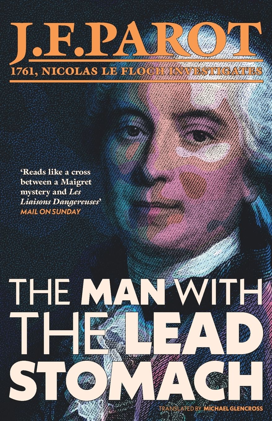 The Man With the Lead Stomach : The Nicolas Le Floch Investigations
