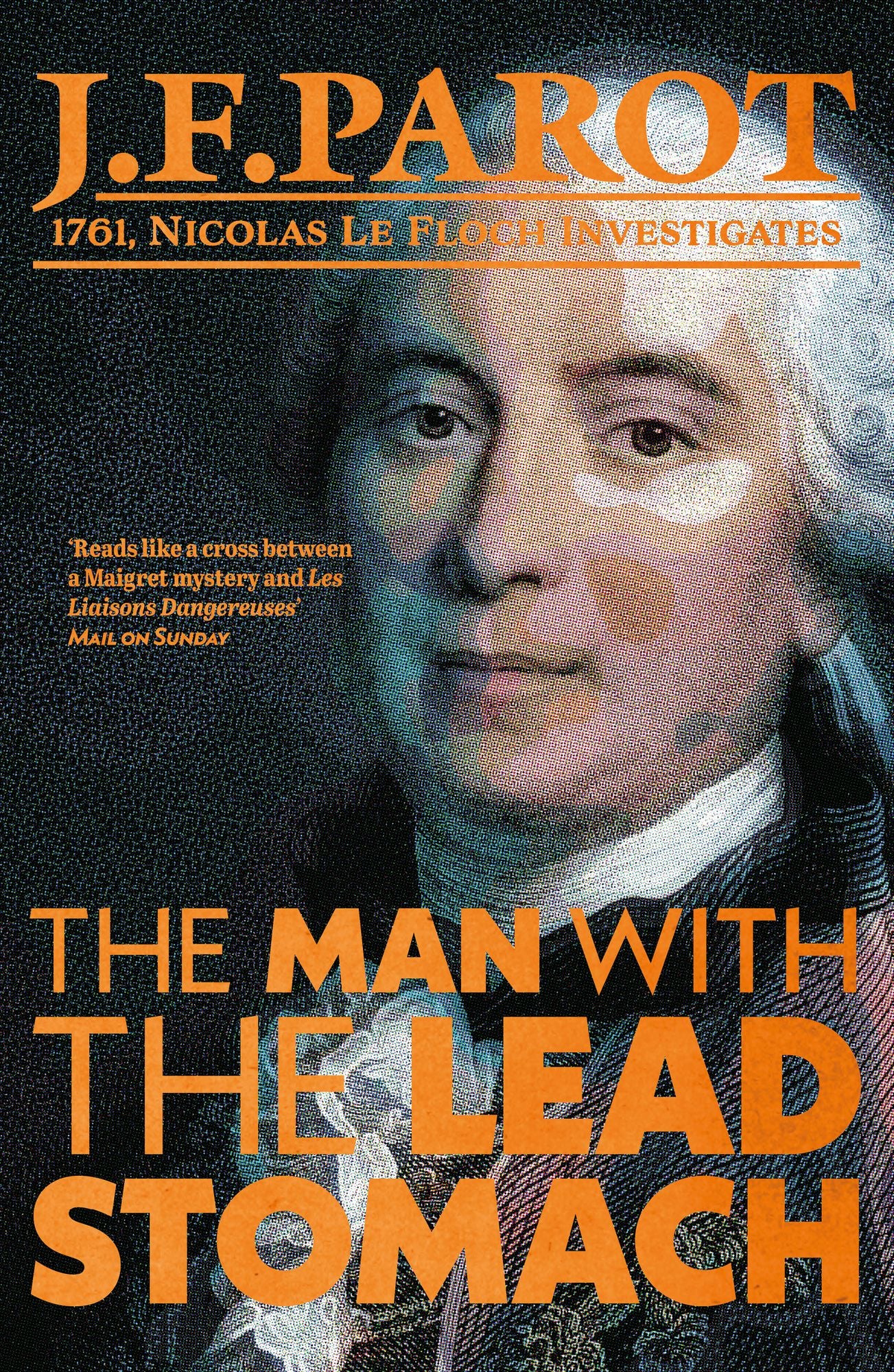 The Man with the Lead Stomach: The Nicolas Le Floch Investigations