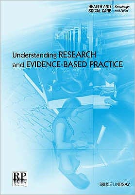 Understanding Research and Evidence-based Practice