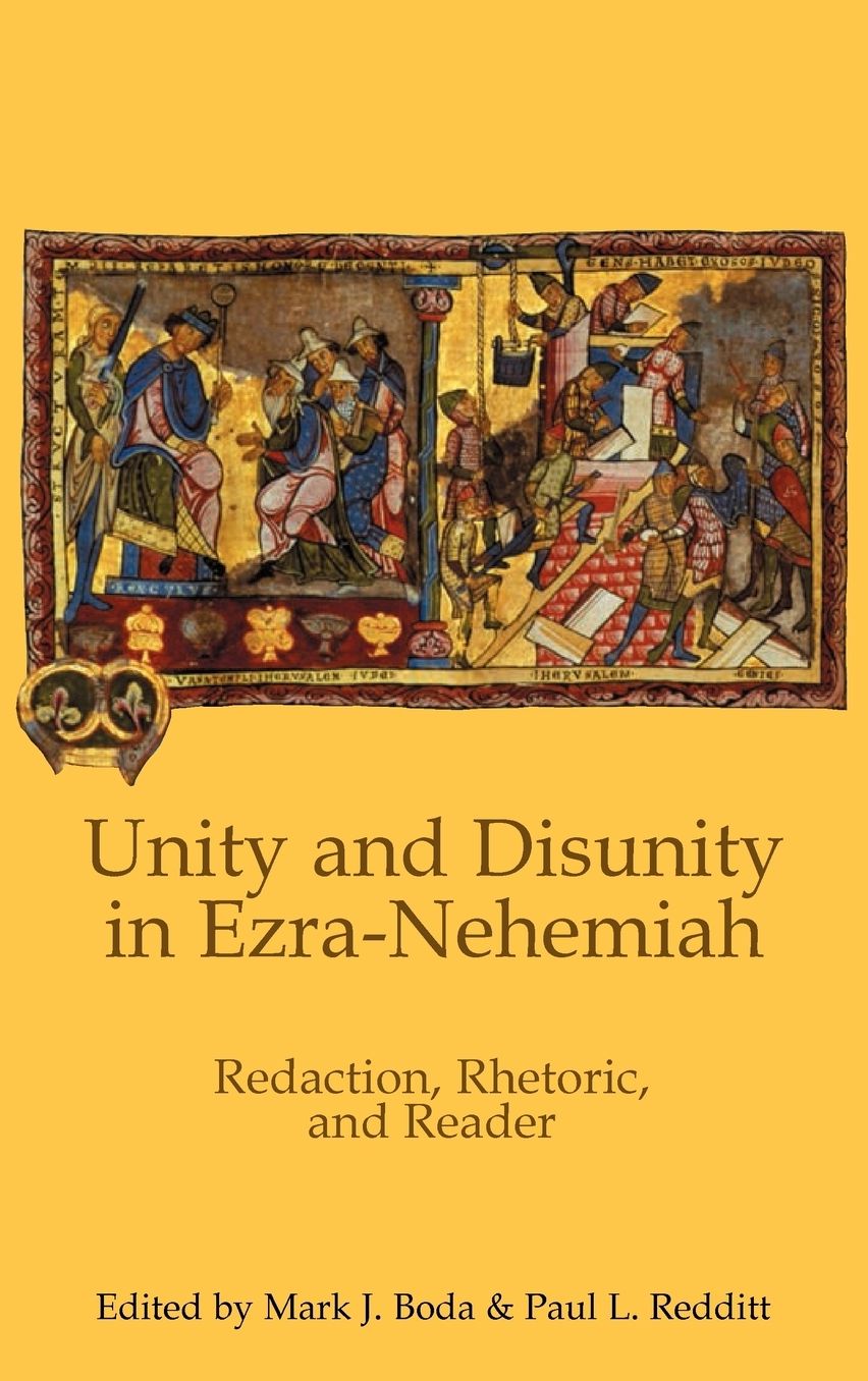 Unity And Disunity In Ezra-Nehemiah