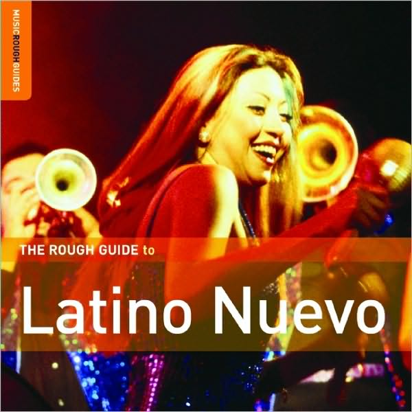 The Rough Guide to Latino Nuevo