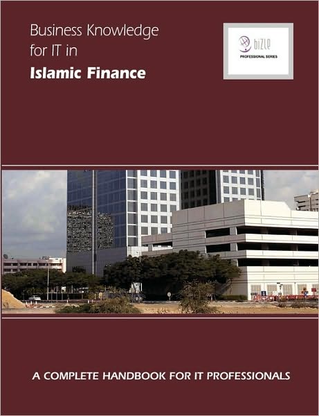 Business Knowledge For It In Islamic Finance