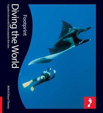 Diving the World, 2nd: Full colour guide to diving