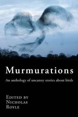 Murmurations: An Anthology of Uncanny Stories about Birds