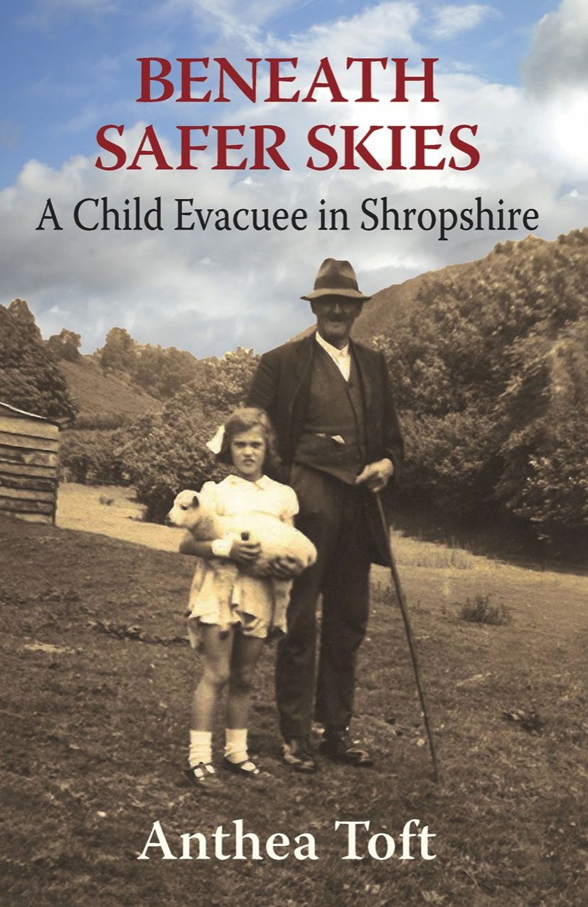 Beneath Safer Skies: A Child Evacuee in Shropshire
