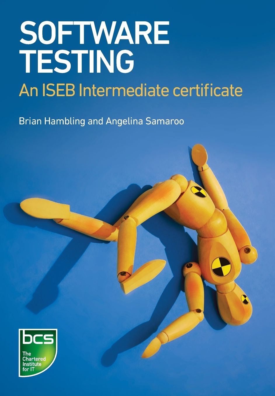 Software Testing - An Iseb Intermediate Certificate
