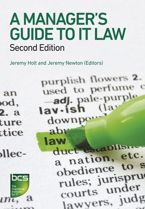 A Manager's Guide To It Law - Second Edition