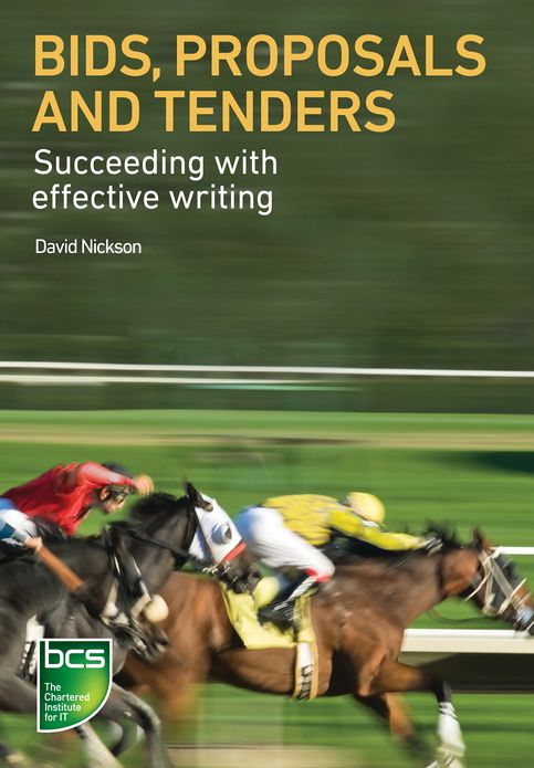 Bids, Proposals and Tenders: Succeeding with effective writing