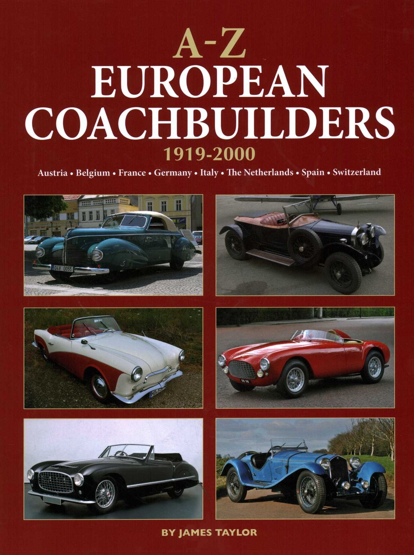A-Z European Coachbuilders: 1919-2000, Austria * Belgium * France * Germany * Italy * The Netherlands * Spain * Switzerland