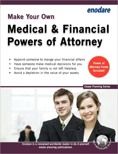 Make Your Own Medical & Financial Powers of Attorney