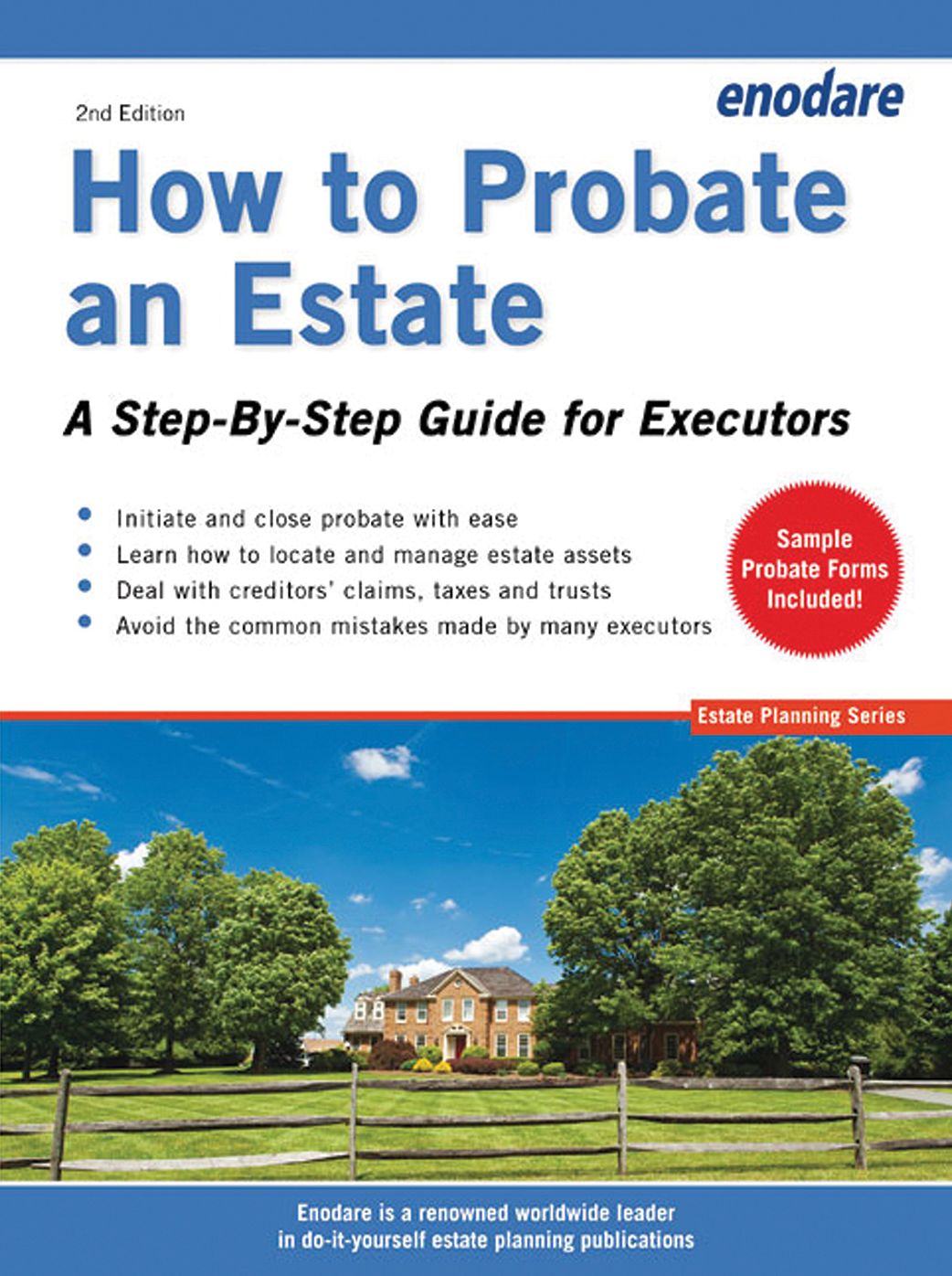How to Probate an Estate: A Step-By-Step Guide for Executors