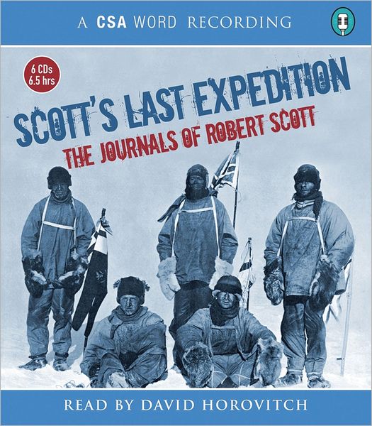 Scott's Last Expedition: The Journals