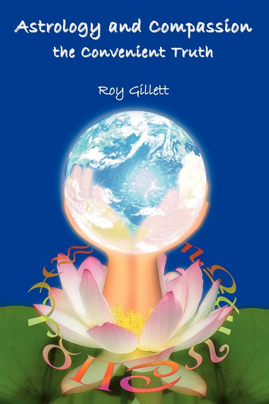 Astrology And Compassion The Convenient Truth