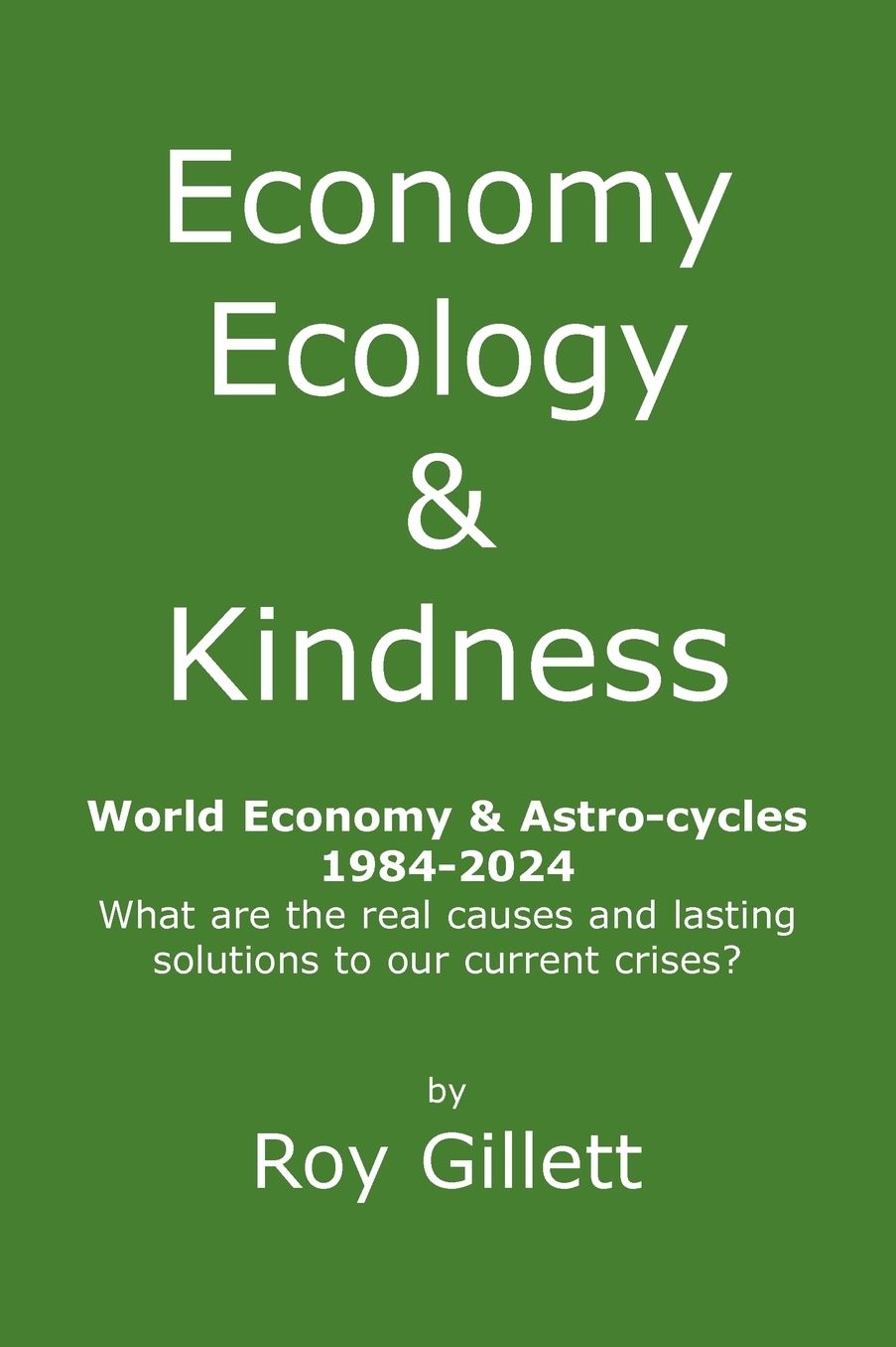 Economy Ecology & Kindness