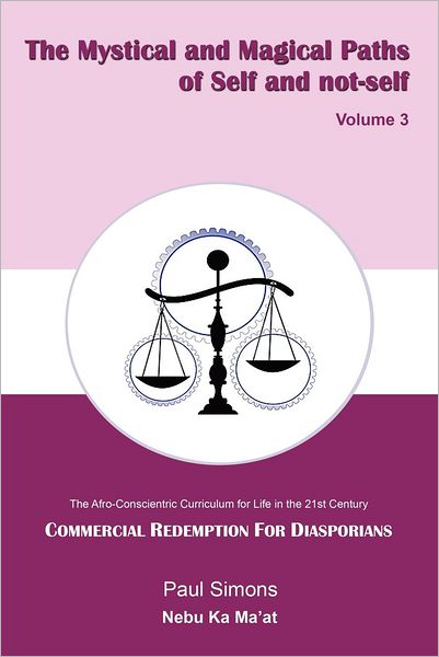 Mystical and Magical Paths of Self and Not-Self, Volume 3