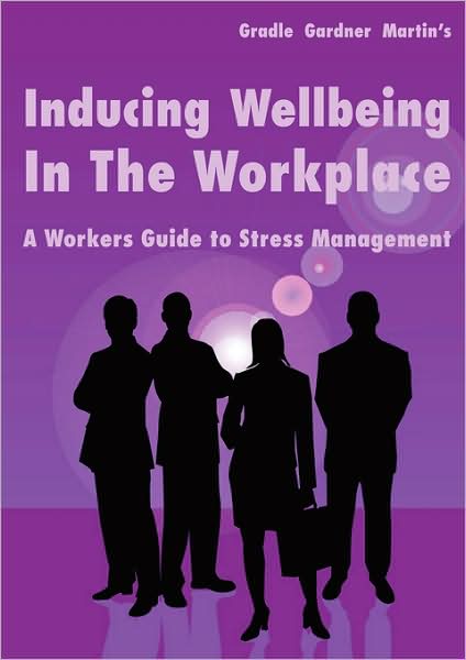 Inducing Wellbeing In The Workplace