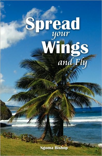 Spread Your Wings and Fly