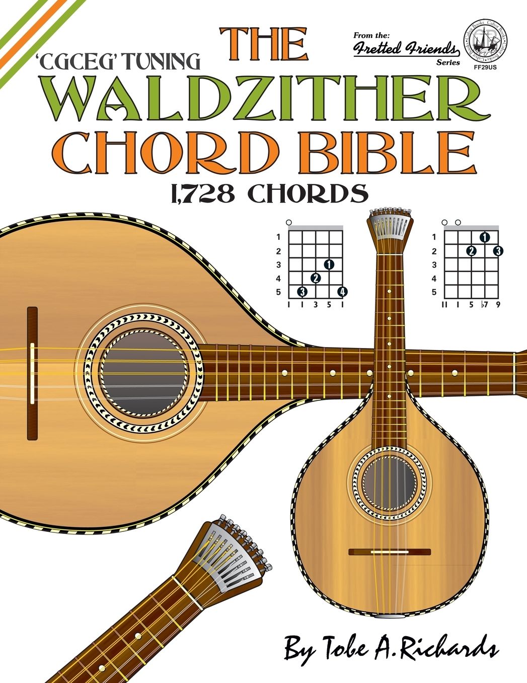 The Waldzither Chord Bible: CGCEG Standard C Tuning