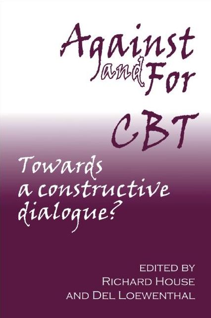 Against and For CBT: Towards a Constructive Dialogue