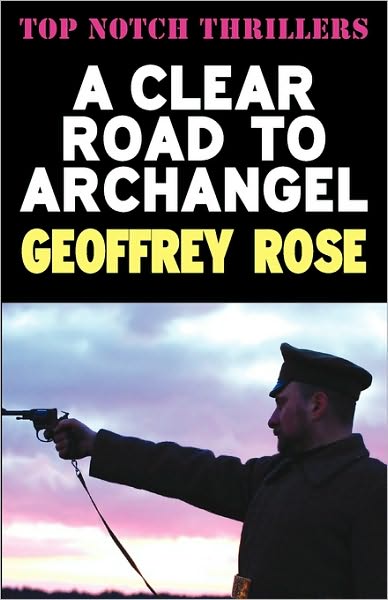 Clear Road To Archangel