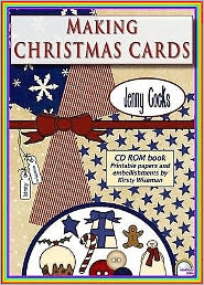 Making Christmas Cards: With Printable Papers and Embellishments by Kirsty Wiseman