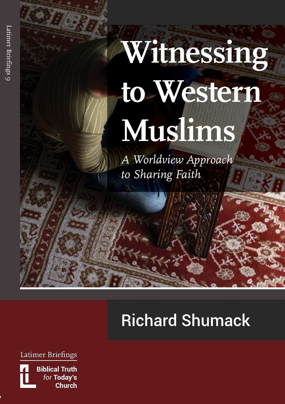 Witnessing To Western Muslims - A Worldview Approach To Western Faith