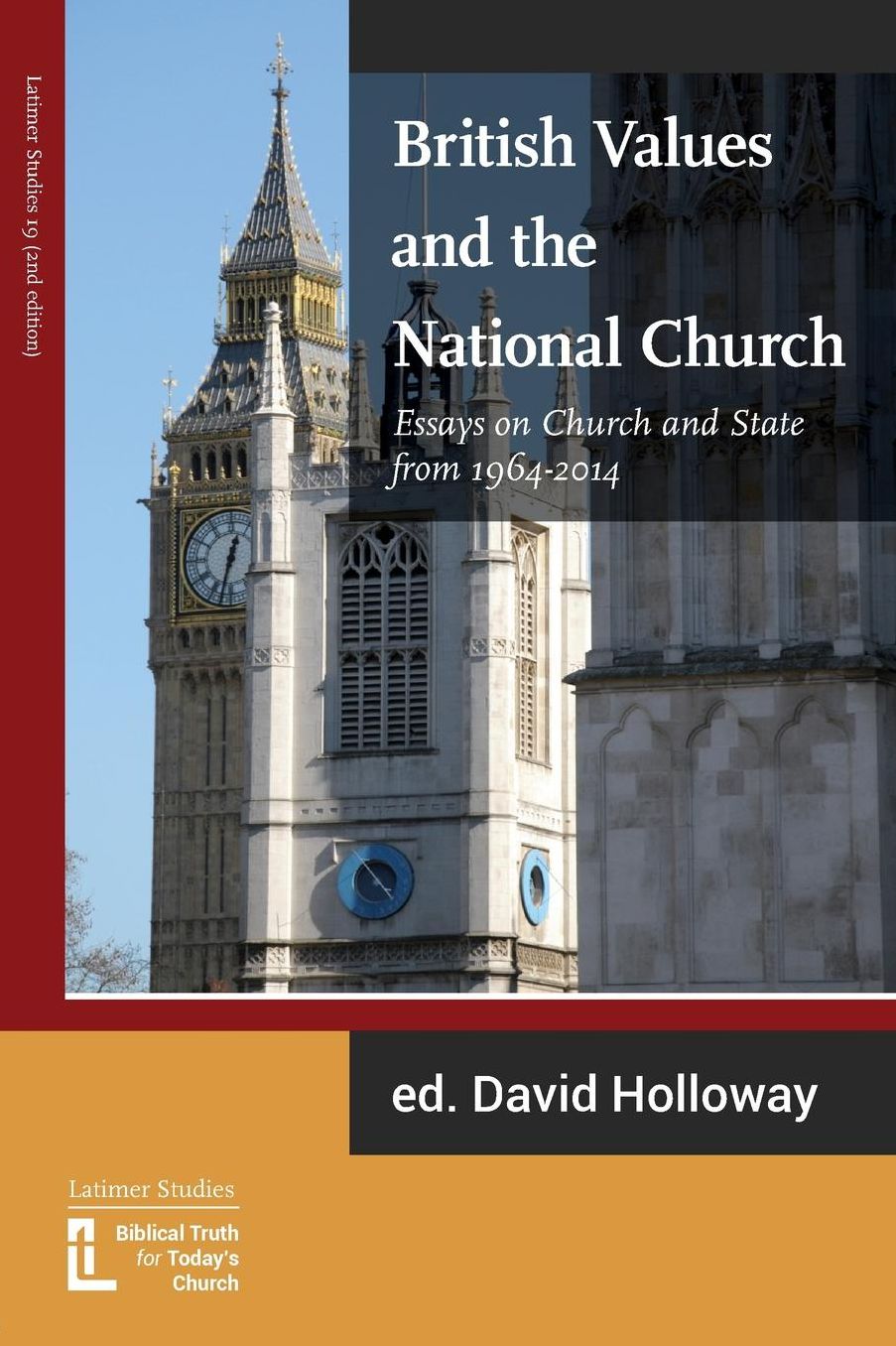 British Values and the National Church: Essays on Church and State 1964-2014