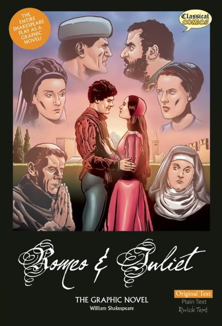 Romeo and Juliet The Graphic Novel: Original Text