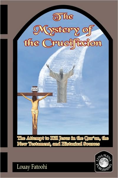 The Mystery Of The Crucifixion