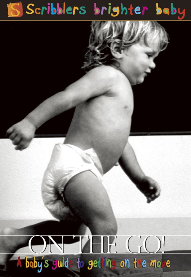 On the Go!: A Baby's Guide to Getting on the Move