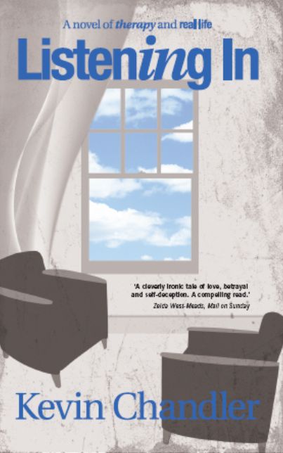 Listening In: A Novel of Therapy and Real Life