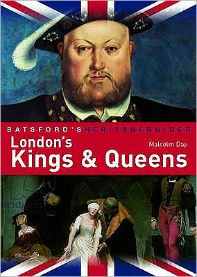 London's Kings and Queens