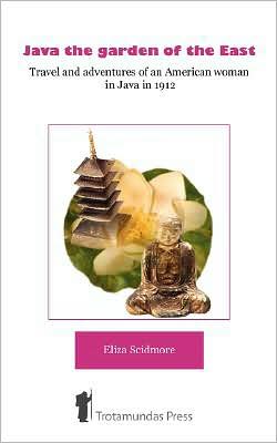 Java, The Garden Of The East