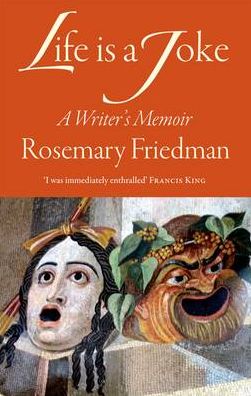 Life is a Joke: A Writer's Memoir