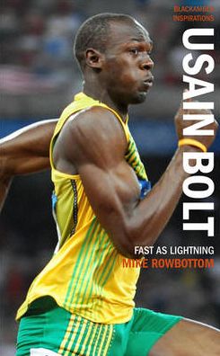 Usain Bolt: Fast as Ligntning