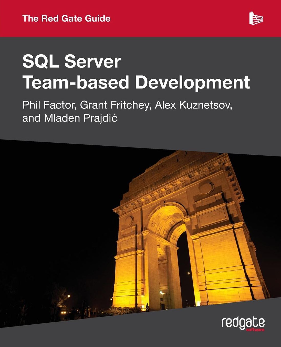 The Red Gate Guide To Sql Server Team-Based Development