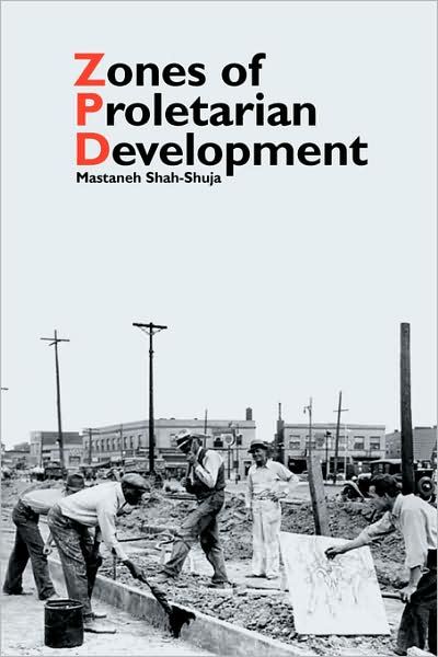 Zones Of Proletarian Development
